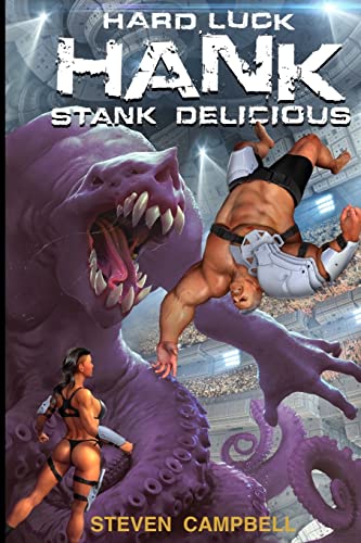 Hard Luck Hank: Stank Delicious - Click to Buy