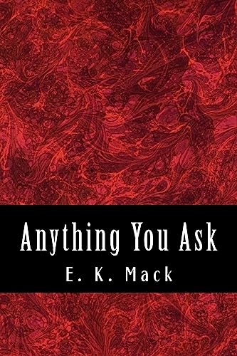 Anything You Ask - Click to Buy