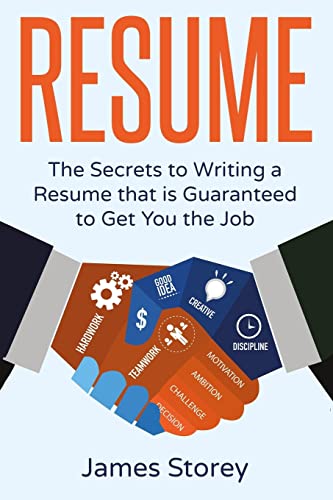Resume: The Secrets to Writing a Resume that is Guaranteed to Get You the Job - Click to Buy