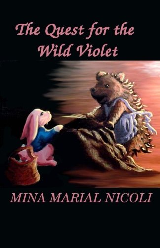 The Quest for the Wild Violet: A Fairytale