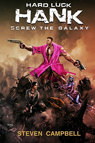 Hard Luck Hank: Screw the Galaxy - Click to Buy