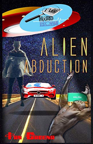 The Hard Boys: Alien Abduction (Case #1) - Click to Buy