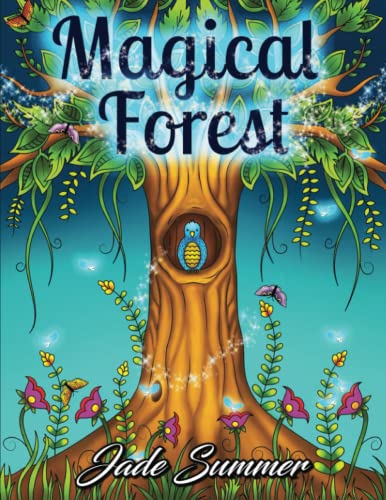 Magical Forest: An Adult Coloring Book With Enchanted Forest Animals, Cute Fantasy Scenes, and Beautiful Flower Designs for Relaxation - Click to Buy
