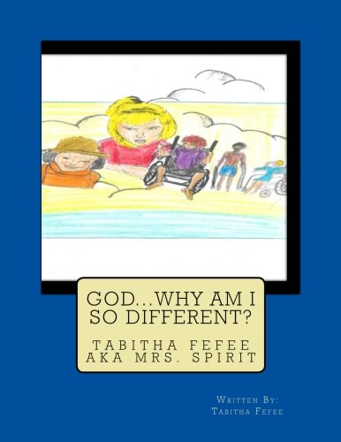 God Why AM I So Different: Special Needs book - Click to Buy