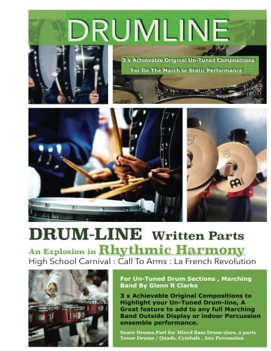 DrumLine: 3 x Achievable Original Compositions to Highlight your Un-Tuned Drum-line - Click to Buy