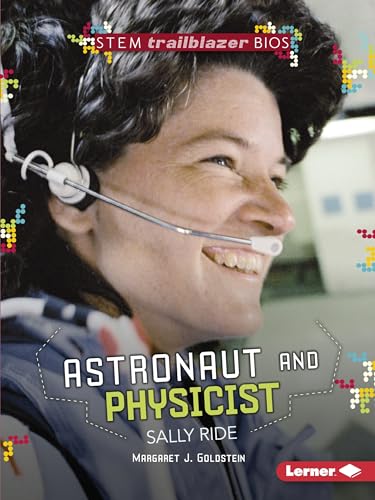 Astronaut and Physicist Sally Ride (Stem Trailblazer Biographies) - Click to Buy