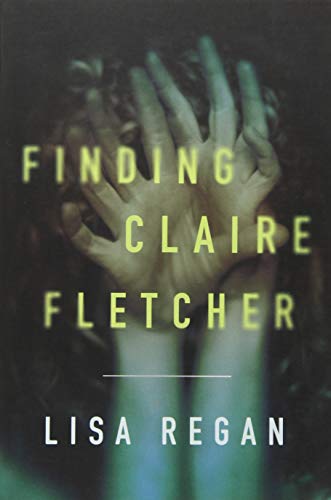 Finding Claire Fletcher (A Claire Fletcher and Detective Parks Mystery, 1) - Click to Buy