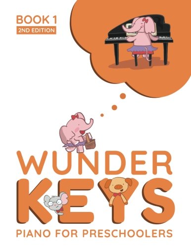 WunderKeys Piano For Preschoolers: Book 1, 2nd Edition - Click to Buy