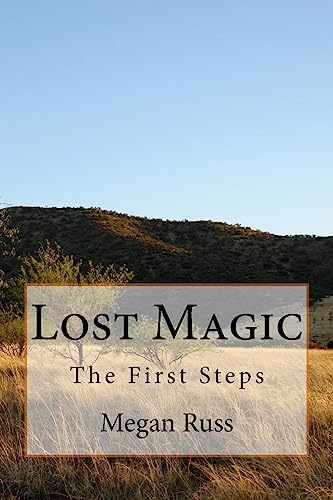 Lost Magic: The First Steps: Volume 1 (Journey to Find) - Click to Buy