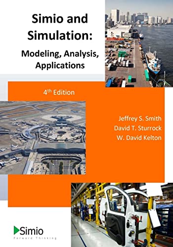 Simio and Simulation: Modeling, Analysis, Applications - Click to Buy