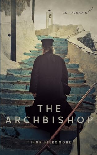 The Archbishop (Orthodox Classics) - Click to Buy