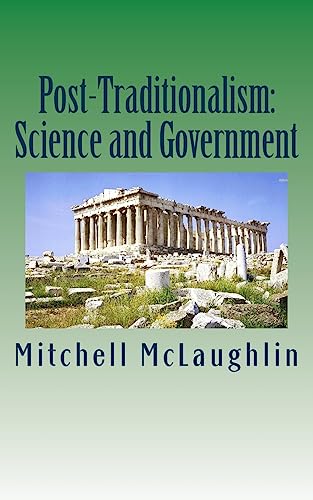 Post-Traditionalism: Science and Government