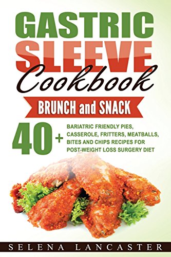 Gastric Sleeve Cookbook (Effortless Bariatric Cookbook) - Click to Buy