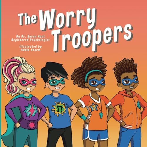 The Worry Troopers (Kids Hero Series) - Click to Buy