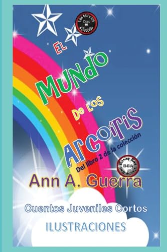 El mundo de los arcoiris: Cuento No. 16