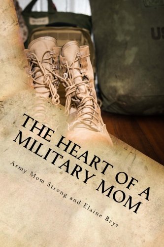 The Heart of a Military Mom - Click to Buy