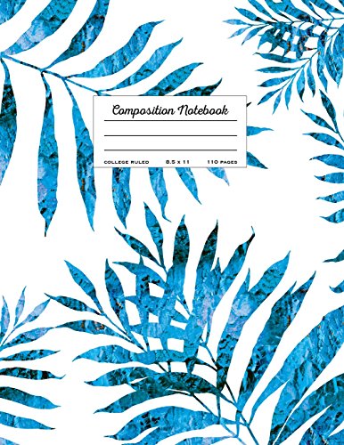 Composition Notebook - College Ruled, 8.5 x 11: Blue Tropical Palm Leaf (Trendy Journals) - Click to Buy