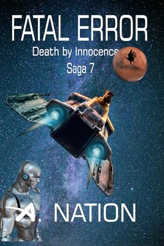 Fatal Error: Death by Innocence (Saga 7 - Book 3 - Blackhawk Files) - Click to Buy