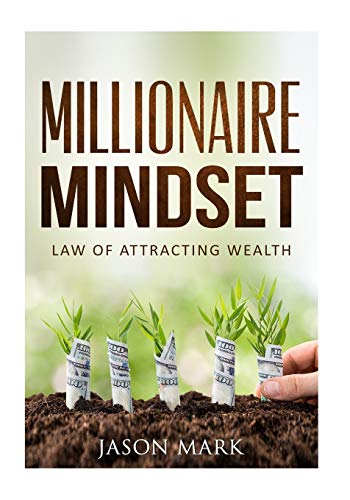 Millionaire Mindset: Law of Attracting Wealth - Click to Buy