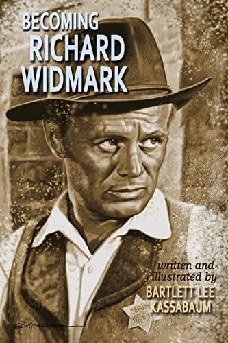 Becoming Richard Widmark - Click to Buy