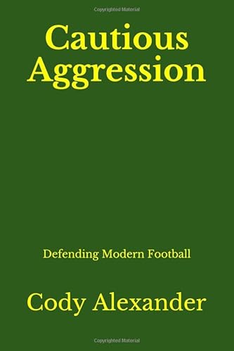 Cautious Aggression: Defending Modern Football