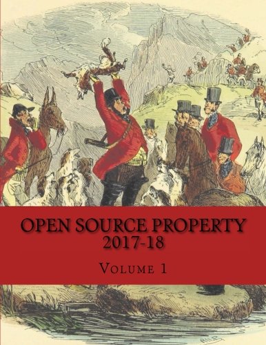 Open Source Property: Volume I - Click to Buy