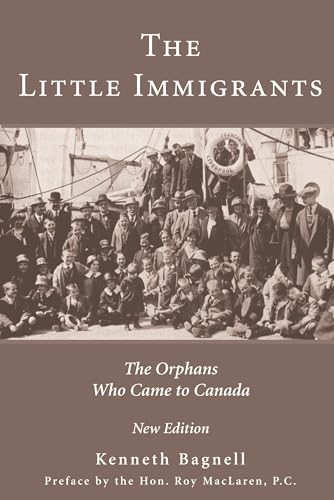 The Little Immigrants: The Orphans Who Came to Canada - Click to Buy