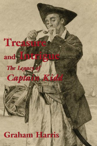 Treasure and Intrigue: The Legacy of Captain Kidd - Click to Buy