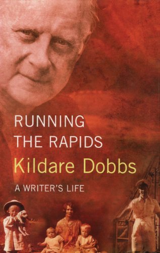 Running The Rapids: A Writer's Life - Click to Buy