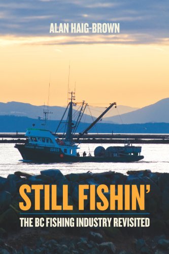 Still Fishin': The BC Fishing Industry Revisited