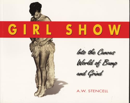 Girl Show: Into the Canvas World of Bump and Grind - Click to Buy