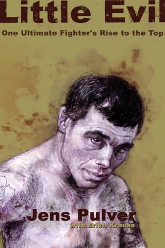 Little Evil: One Ultimate Fighter's Rise to the Top - Click to Buy