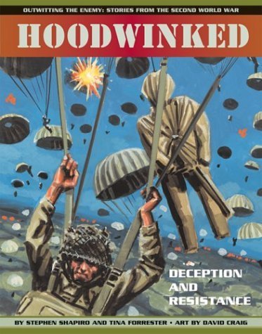 Hoodwinked: Deception and Resistance (Outwitting the Enemy: Stories from World War II) - Click to Buy