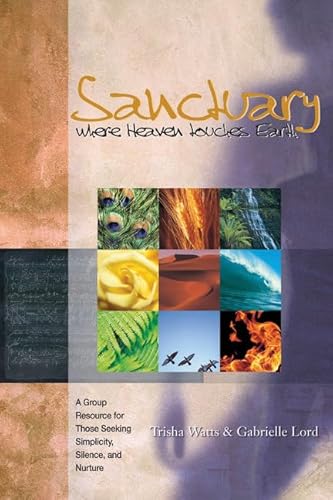 Sanctuary Book: Where Heaven Touches Earth