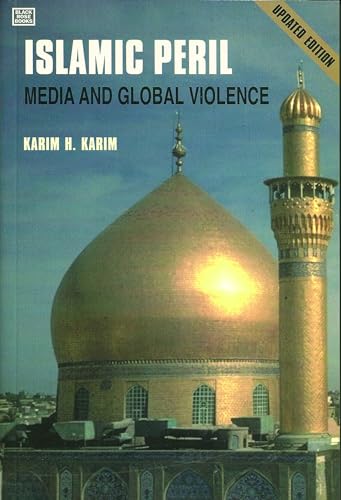 Islamic Peril: Media and Global Violence - Click to Buy