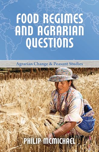 Food Regimes and Agrarian Questions - Click to Buy