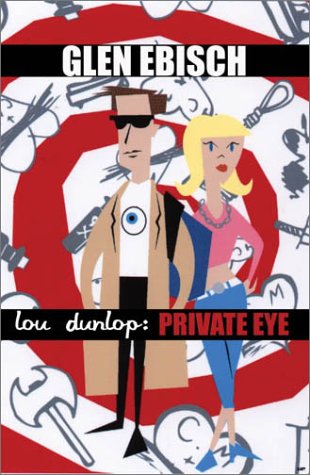 Lou Dunlop: Private Eye (Lou Dunlop Mysteries) - Click to Buy