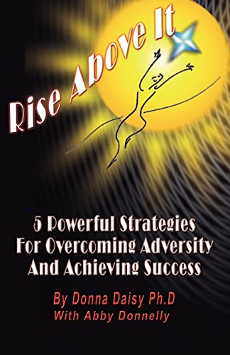 Rise Above It: 5 Powerful Strategies for Overcoming Adversity and Achieving Success - Click to Buy