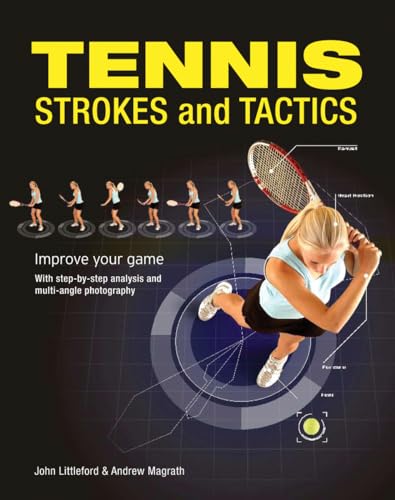 Tennis Strokes and Tactics: Improve Your Game - Click to Buy