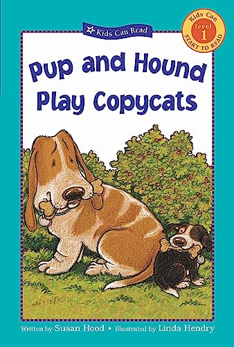 Pup and Hound Play Copycats (Kids Can Read) - Click to Buy
