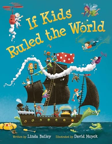 If Kids Ruled the World - Click to Buy