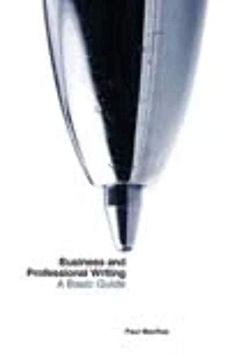 Business and Professional Writing: A Basic Guide - Click to Buy