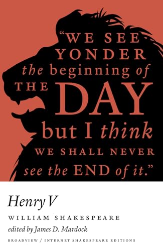 Henry V: A Broadview Internet Shakespeare Edition - Click to Buy