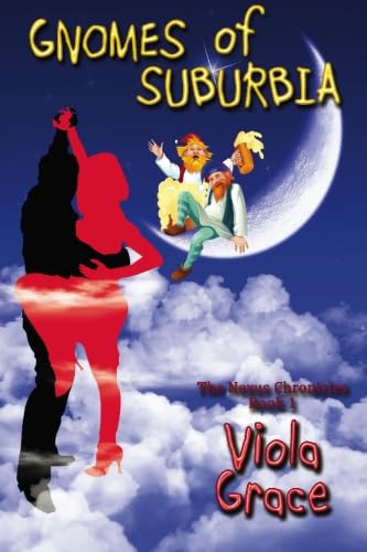 Gnomes of Suburbia: Nexus Chronicles book 1 - Click to Buy