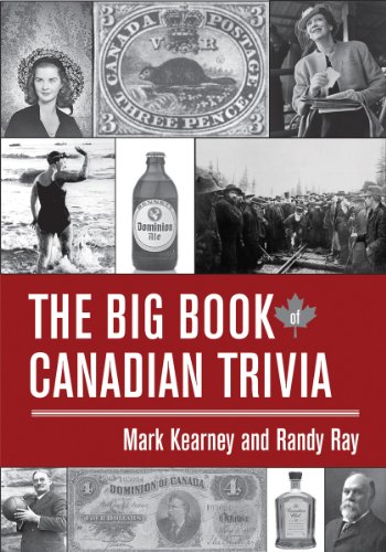 The Big Book of Canadian Trivia - Click to Buy
