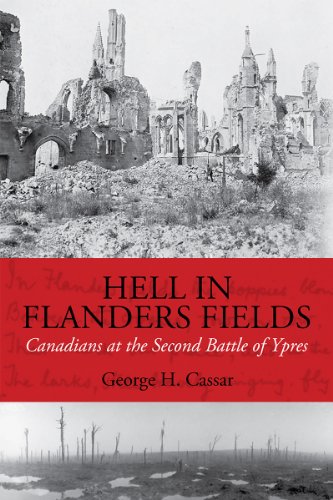 Hell in Flanders Fields: Canadians at the Second Battle of Ypres - Click to Buy