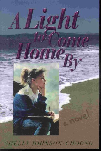 A Light to Come Home by: A Novel - Click to Buy
