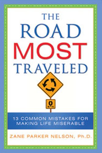 The Road Most Traveled: 13 Common Mistakes for Making Life Miserable - Click to Buy
