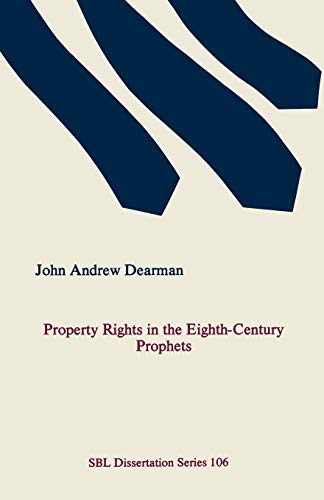 Property Rights in the Eighth-Century Prophets - Click to Buy