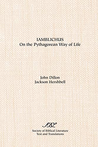 On the Pythagorean Way of Life [Iamblichus]: Text, Translations, and Notes (English, Ancient Greek and Ancient Greek Edition) - Click to Buy
